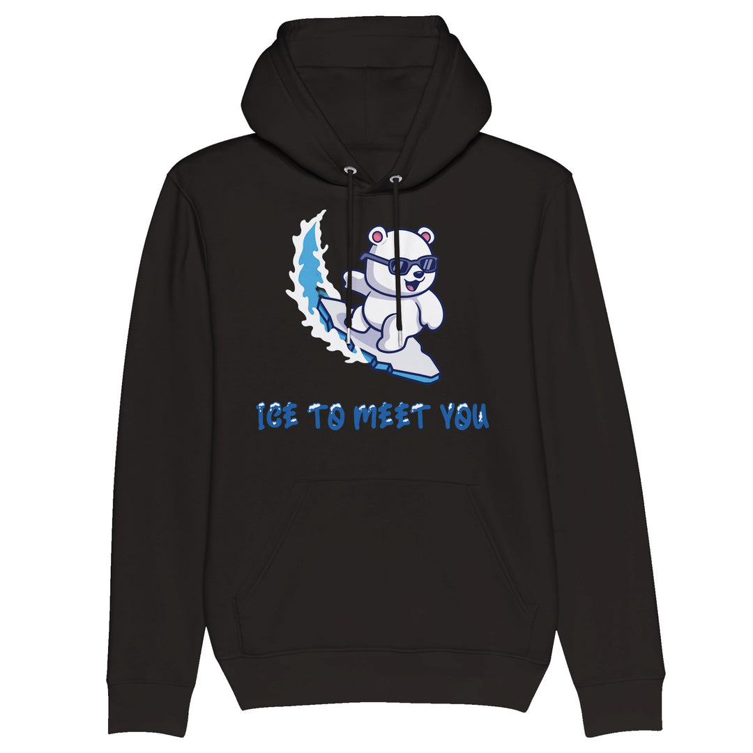 Organic Unisex Pullover Hoodie "Ice To Meet You"