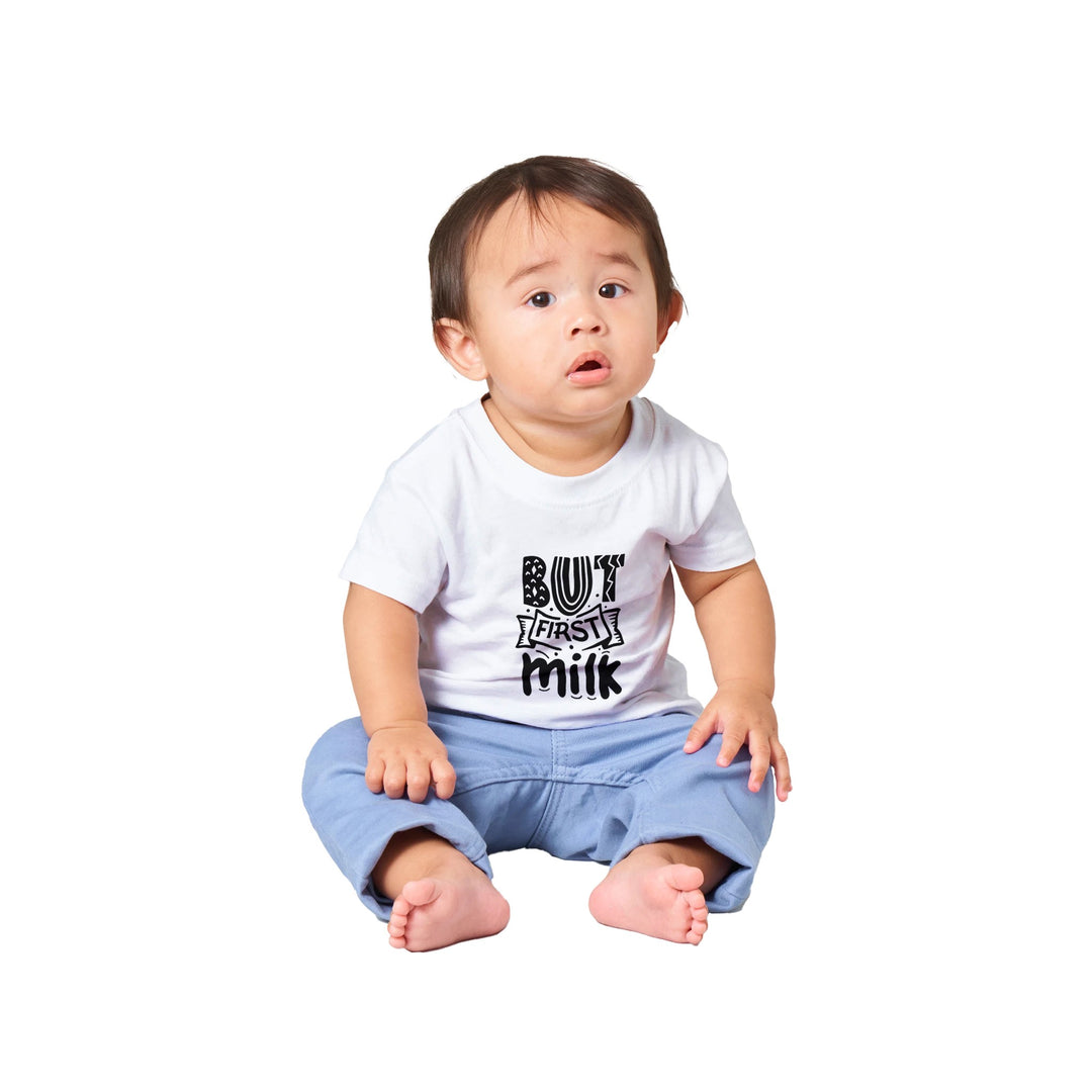 Classic Baby Crewneck T-shirt - But first milk