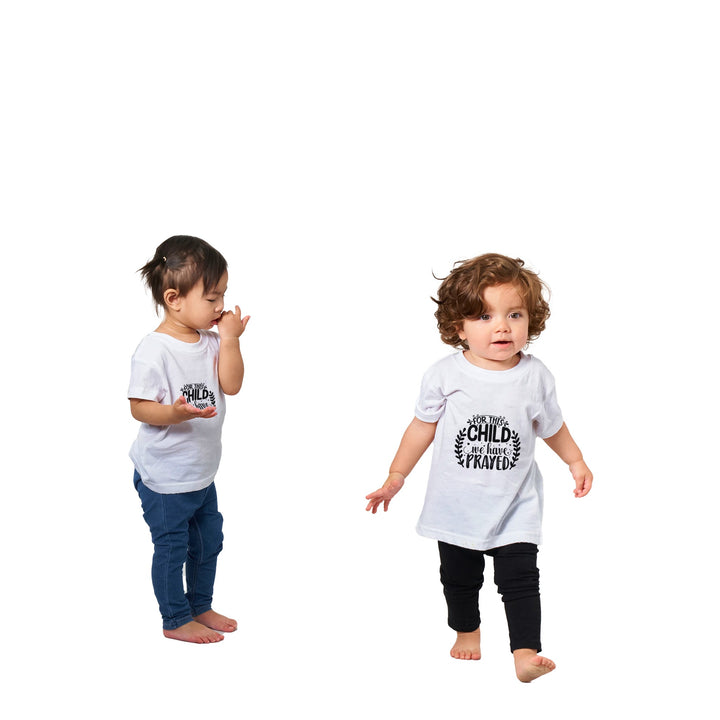 Classic Baby Crewneck T-shirt - For this child we have prayed